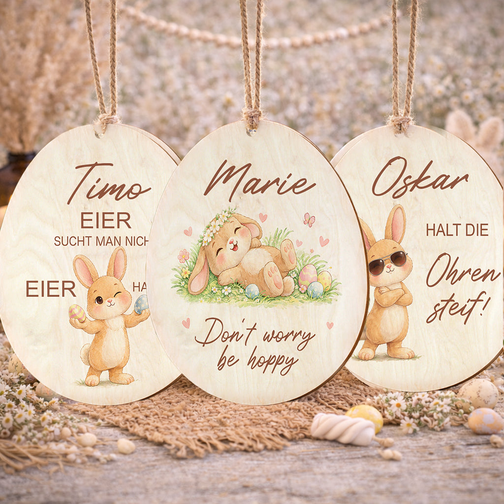Osteranhänger personalisiert Holz Lustige Ostereier mit Name Ostergeschenk Holzeier zu Ostern â Halt die Ohren steif â Donât worry be hoppy